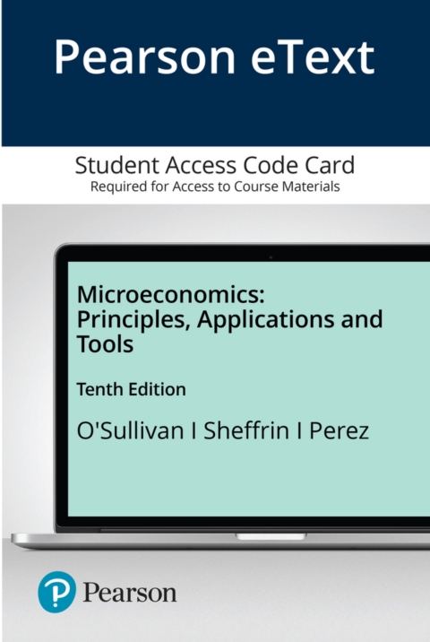 Cover image for book Microeconomics: Principles, Applications, and Tools