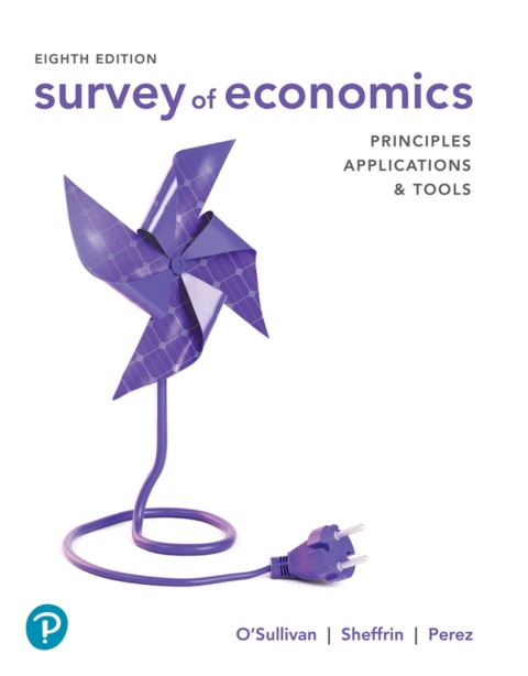 Cover image for book Survey of Economics: Principles, Applications, and Tools (Pearson+)