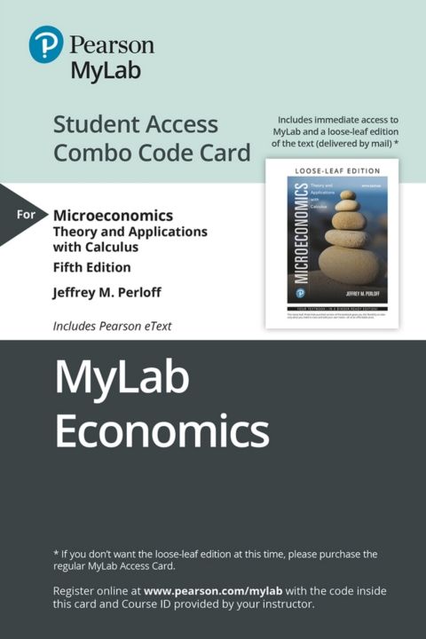 Cover image for book MyLab Economics with Pearson eText + Print Combo Access Code for Microeconomics: Theory and Applications with Calculus