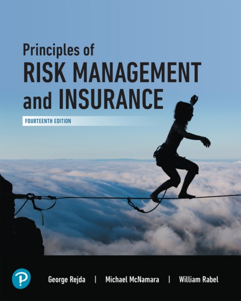 Cover image for book Principles of Risk Management and Insurance (Pearson+)