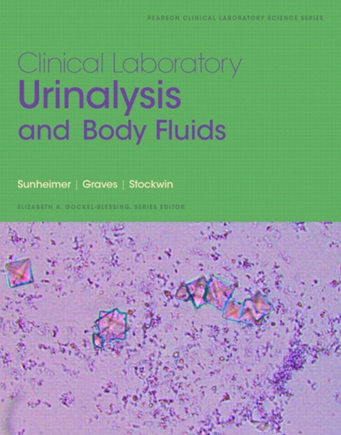 Cover image for book Clinical Laboratory Urinalysis and Body Fluids -- Pearson eText