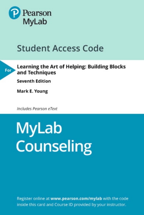 Cover image for book MyLab Counseling with Pearson eText Access Code for Learning the Art of Helping: Building Blocks and Techniques