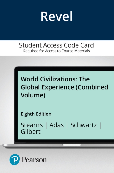 Cover image for book Revel Access Code for World Civilizations: The Global Experience, Combined Volume