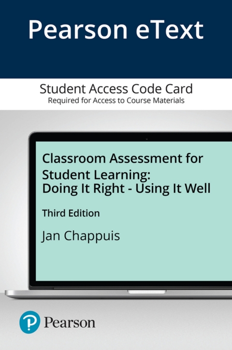 Cover image for book Classroom Assessment for Student Learning: Doing It Right - Using It Well -- Pearson eText