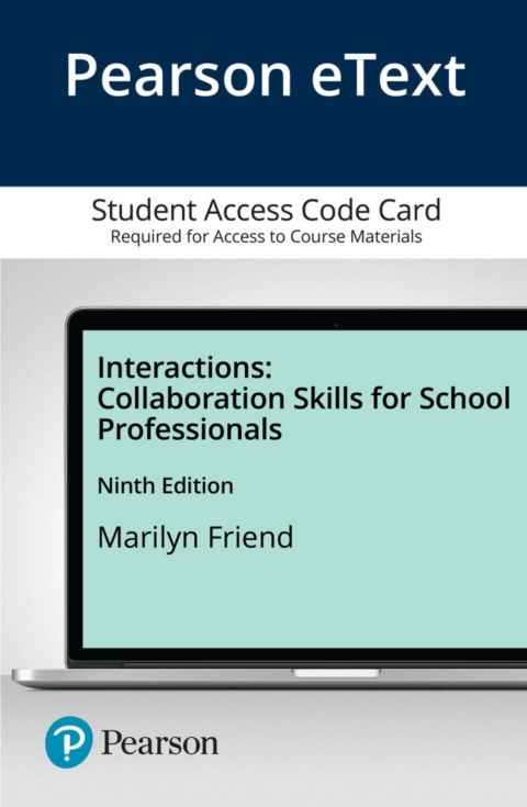 Online Resource Interactions: Collaboration Skills for School Professionals -- Pearson eText; $79.72