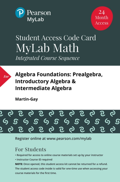 Cover image for book MyLab Math with Pearson eText Access Code (24 month) for Algebra Foundations: Prealgebra, Introductory Algebra & Intermediate Algebra