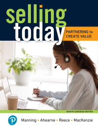 Selling Today: Partnering to Create Value: Manning, Gerald, Ahearne,  Michael, Reece, Barry: 9780134477404: : Books