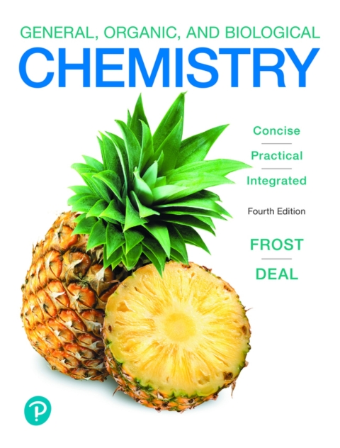 Cover image for book General, Organic, and Biological Chemistry (Pearson+)