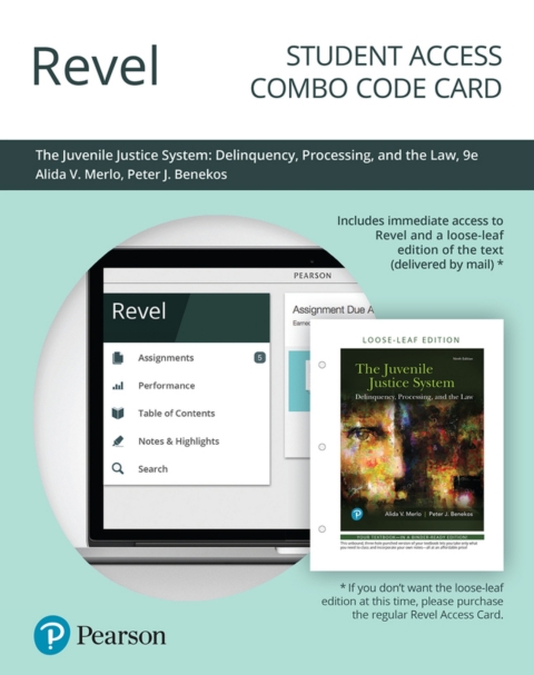 Cover image for book Revel + Print Combo Access Code for The Juvenile Justice System: Delinquency, Processing the Law