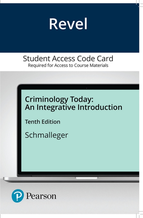 Cover image for book Revel + Print Combo Access Code for Criminology Today: An Integrative Introduction