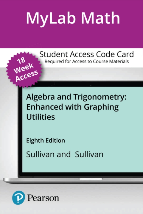 Cover image for book MyLab Math with Pearson eText Access Code (18 Weeks) for Algebra and Trigonometry Enhanced with Graphing Utilities