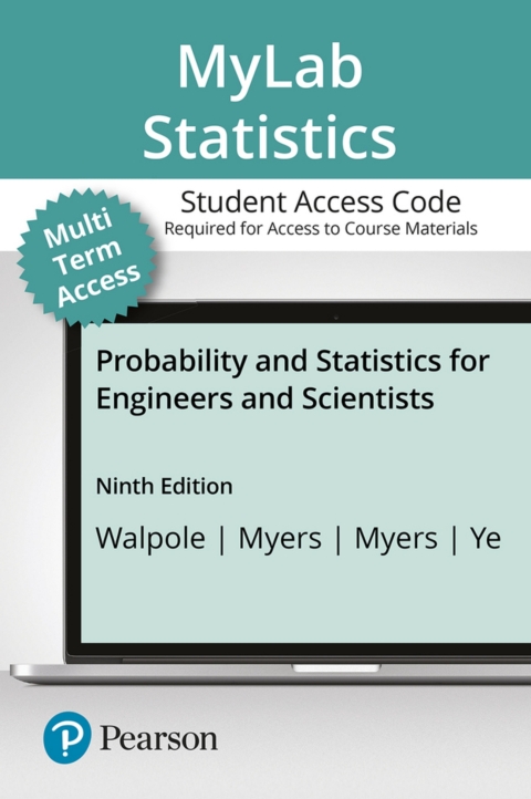Cover image for book MyLab Statistics with Pearson eText (up to 24 months) Access Code for Probability & Statistics for Engineers & Scientists, Updated Edition