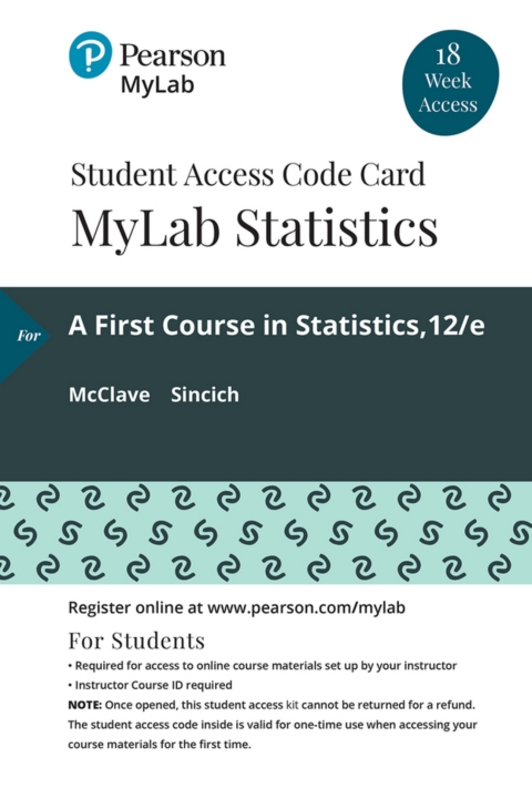 Cover image for book MyLab Statistics with Pearson eText Access Code (18 Weeks) for A First Course in Statistics