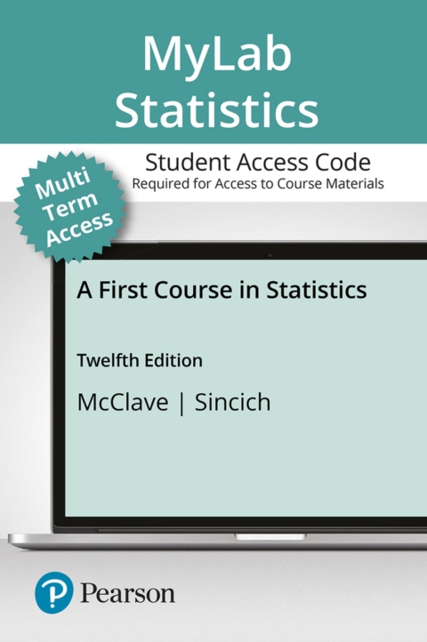 Cover image for book MyLab Statistics with Pearson eText Access Code (24 Months) for A First Course in Statistics