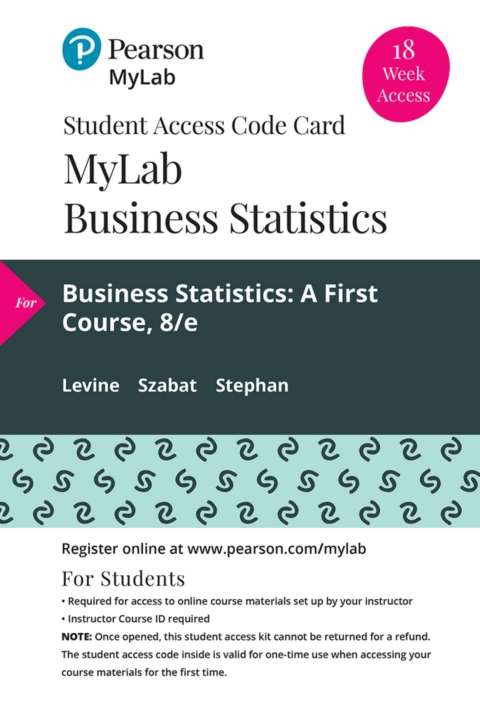 Business Statistics:First... Mylabstat.