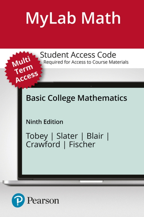 Cover image for book MyLab Math with Pearson eText (up to 24 months) Access Code for Basic College Mathematics
