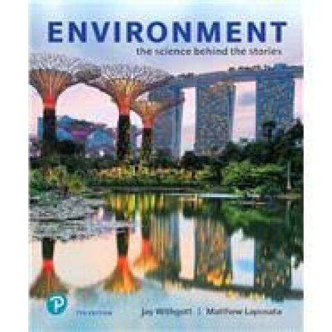 Cover image for book Environment: The Science Behind the Stories (Pearson+)