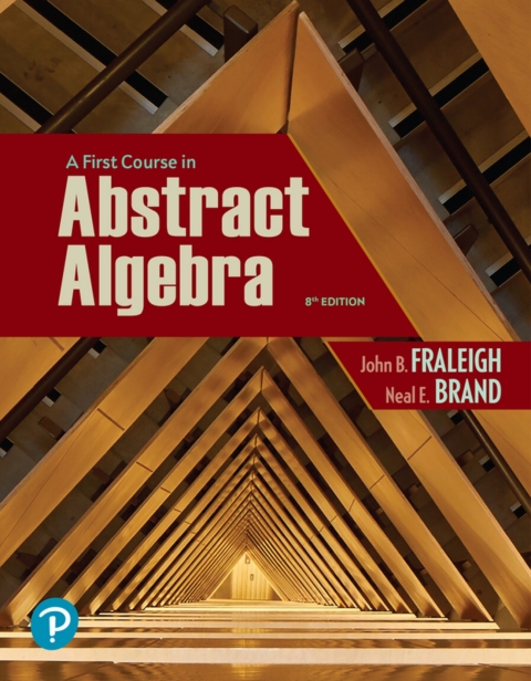 Cover image for book A First Course in Abstract Algebra (Pearson+)