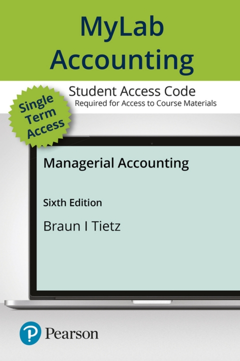 Cover image for book MyLab Accounting with Pearson eText Access Code for Managerial Accounting