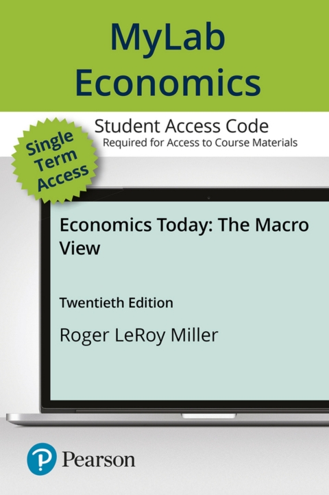 Cover image for book MyLab Economics with Pearson eText Access Code for Economics Today: The Macro View