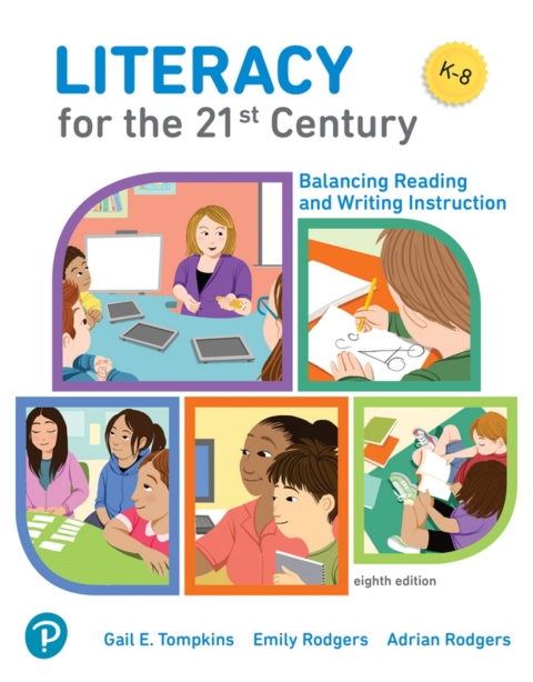 Cover image for book Literacy for the 21st Century: Balancing Reading and Writing Instruction (Pearson+)