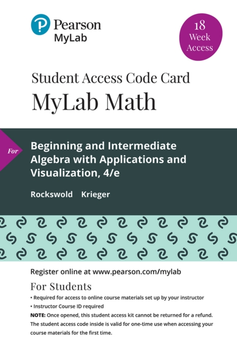 Cover image for book MyLab Math with Pearson eText Access Code (18 week) for Beginning and Intermediate Algebra with Applications & Visualization