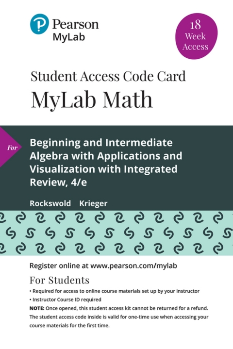 Cover image for book MyLab Math with Pearson eText Access Code (18 week) for Beginning and Intermediate Algebra with Applications & Visualization with Integrated Review