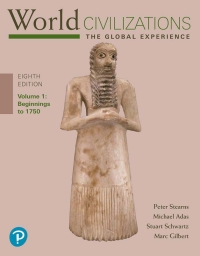 World Civilizations: The Global Experience, Volume 1 8th edition ...