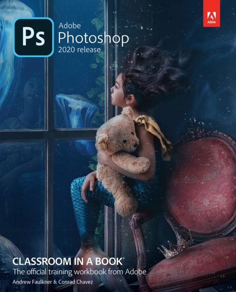 Cover image for book Adobe Photoshop Classroom in a Book (2020 Release)