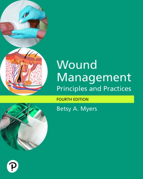 Cover image for book Wound Management: Principles and Practice (Pearson+)