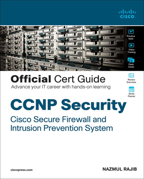 Cover image for book CCNP Security Cisco Secure Firewall and Intrusion Prevention System Official Cert Guide
