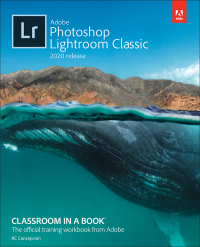 Cover image: Adobe Photoshop Lightroom Classic Classroom in a Book (2020 release) 1st edition 9780136623793