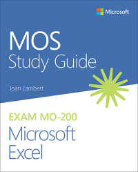 MOS Study Guide for Microsoft Excel Exam MO-200 ePUB 9780136627395