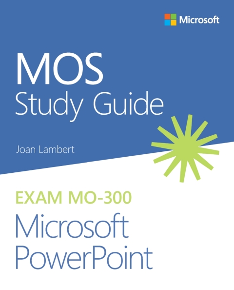 Cover image for book MOS Study Guide for Microsoft PowerPoint Exam MO-300