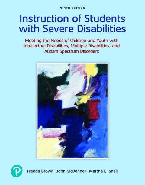 Cover image for book Instruction of Students with Severe Disabilities (Pearson+)