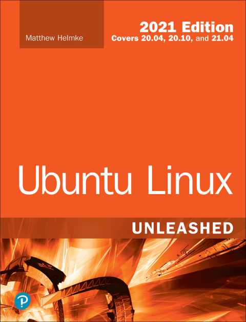 Cover image for book Ubuntu Linux Unleashed 2021 Edition