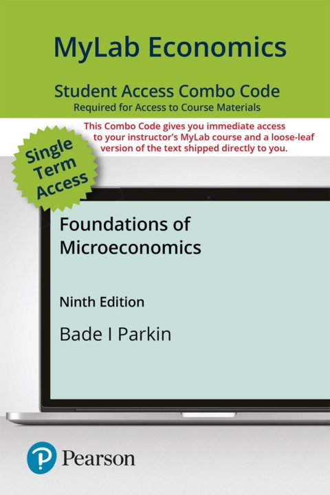 Cover image for book MyLab Economics with Pearson eText + Print Combo Access Code for Foundations of Microeconomics