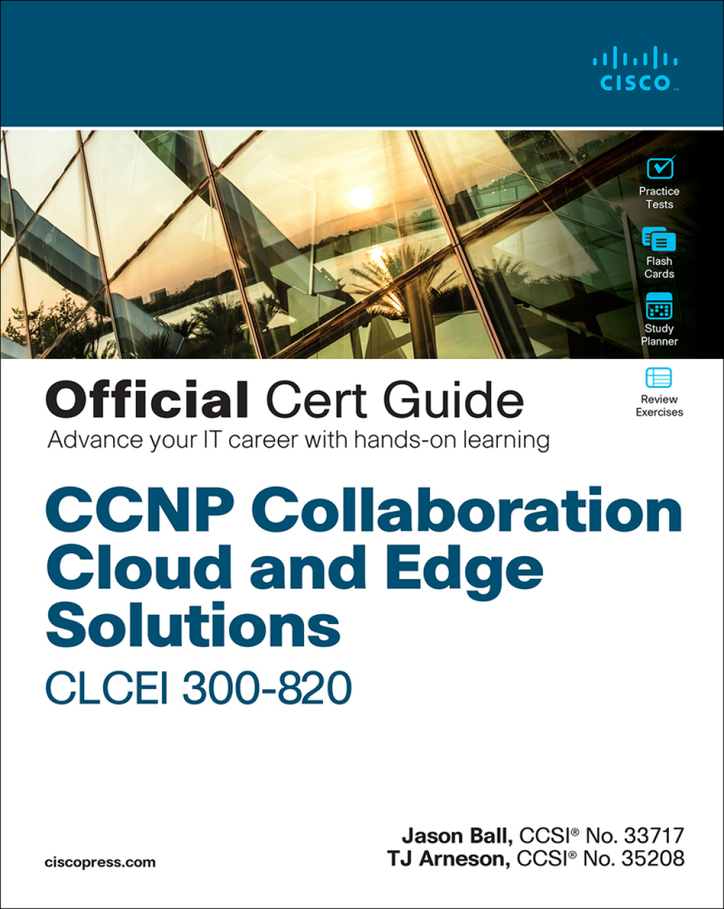 Reflowable CCNP Collaboration Cloud and Edge Solutions CLCEI 300-820 Official Cert Guide; $73.25