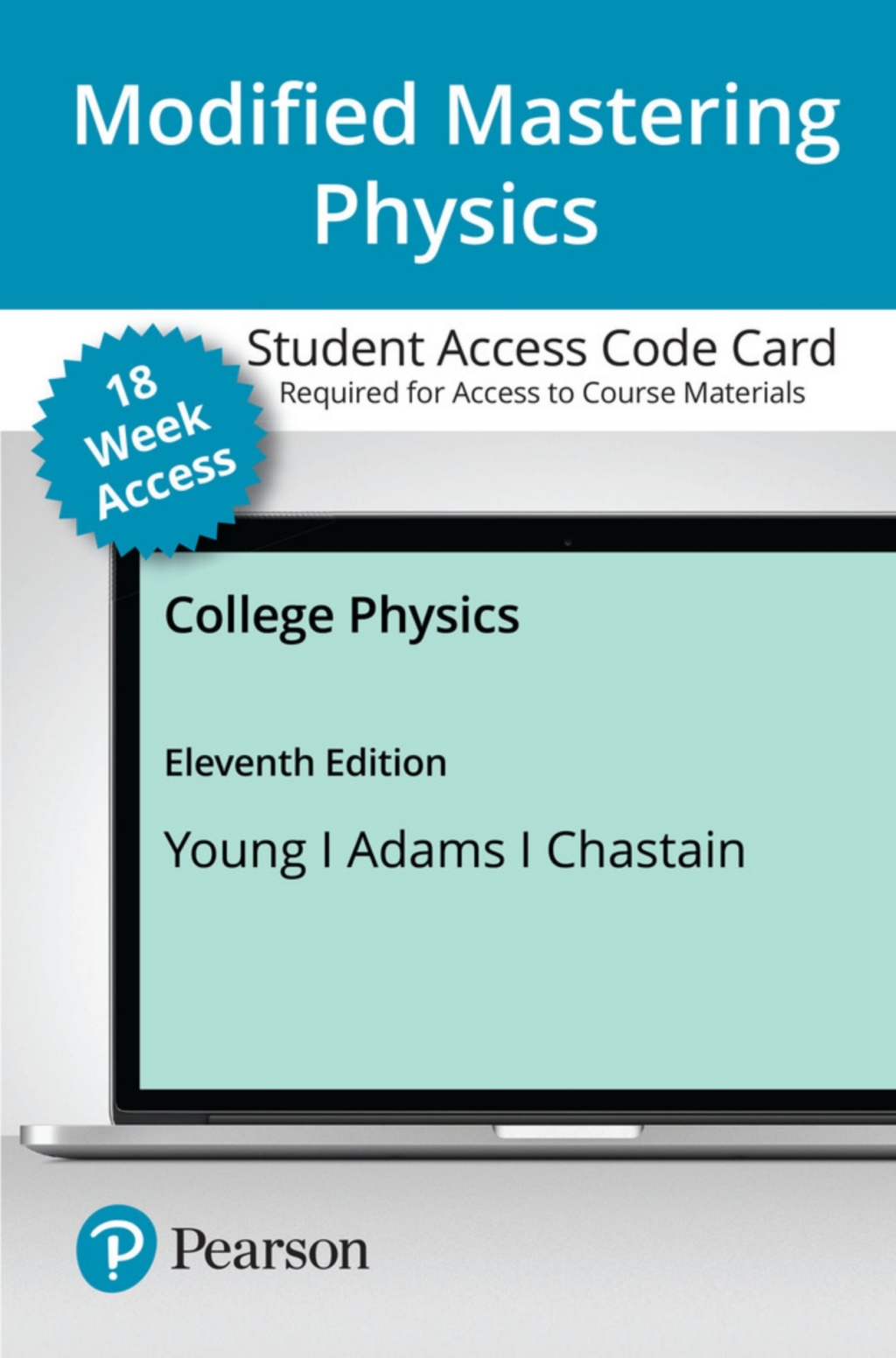 Online Resource Modified Mastering Physics with Pearson eText Access Code (18 Weeks) for College Physics; $135.25