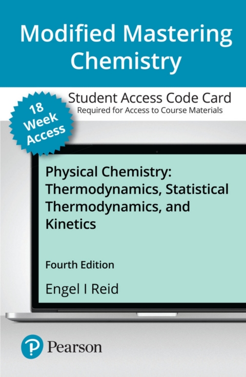Cover image for book Mastering Chemistry with Pearson eText Access Code (18 Weeks) for Physical Chemistry: Thermodynamics, Statistical Thermodynamics, and Kinetics