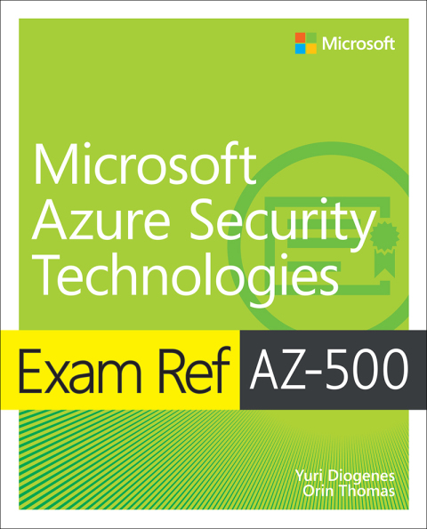 Cover image for book Exam Ref AZ-500 Microsoft Azure Security Technologies