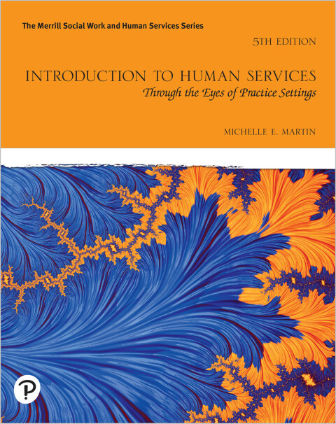 Cover image for book Introduction to Human Services: Through the Eyes of Practice Settings