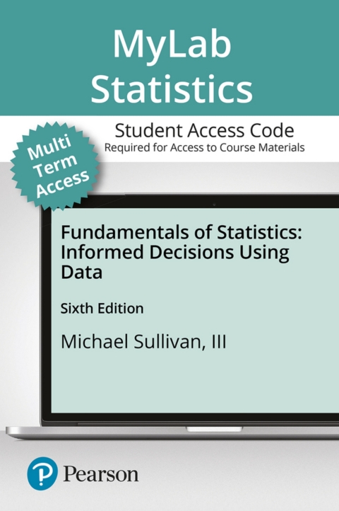 Cover image for book MyLab Statistics with Pearson eText Access Code for Fundamentals of Statistics