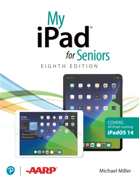 Cover image for book My iPad for Seniors (covers all iPads running iPadOS 14)