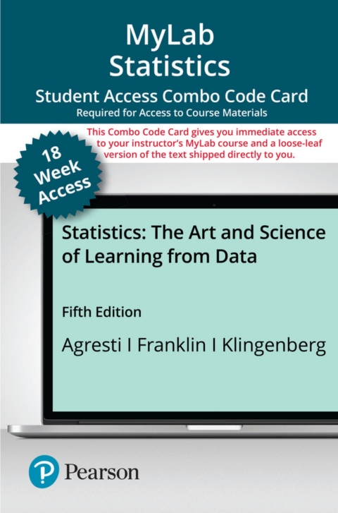 Cover image for book MyLab Statistics with Pearson eText (up to 18-weeks) + Print Combo Access Code for Statistics: The Art and Science of Learning from Data