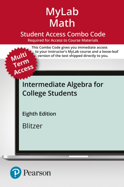 Cover image for book MyLab Math with Pearson eText (up to 24 months) + Print Combo Access Code for Intermediate Algebra for College Students