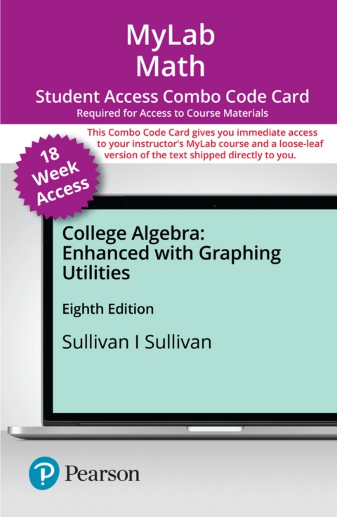Cover image for book MyLab Math with Pearson eText (up to 18-weeks) + Print Combo Access Code for College Algebra: Enhanced with Graphing Utilities