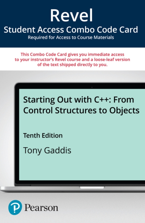 Cover image for book Revel + Print Combo Access Code for Starting Out with C++ from Control Structures Through Objects