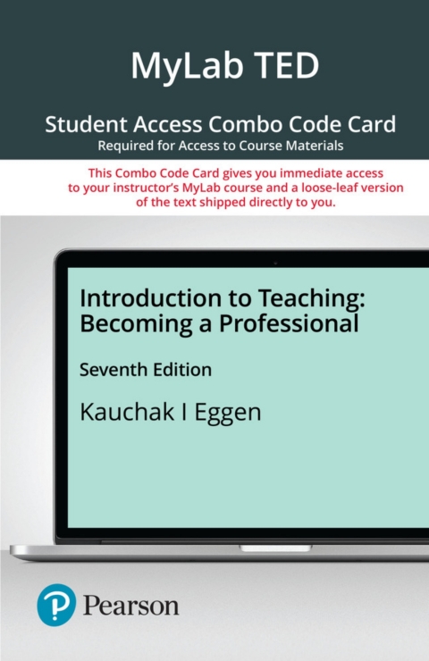 Cover image for book MyLab Education with Pearson eText + Print Combo Access Code for Introduction to Teaching: Becoming a Professional