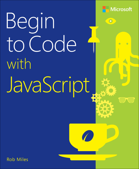 Cover image for book Begin to Code with JavaScript